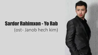 Sardor Rahimxon — Yo Rab (OST  - Janob hech kim / Мистер Х) 2009 г.