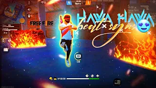 👑HAWA HAWA A HAWA - FREE FIRE🔥 STATUS 😇 _!🏁