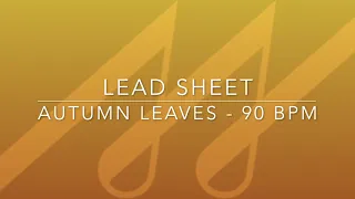 Lead Sheet - Autumn Leaves - 90 BPM