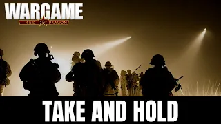 Take And Hold - Wargame Red Dragon