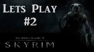 Lets Play Skyrim: Part 2 EMBERSHARD MINE