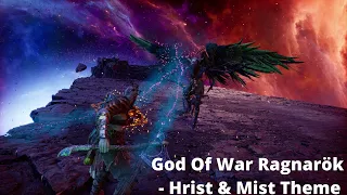 God Of War Ragnarök - Hrist & Mist Theme