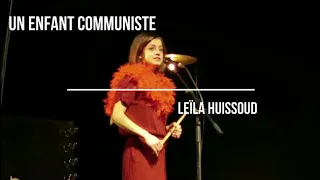 UN ENFANT COMMUNISTE  - LEÏLA HUISSOUD