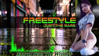 Electro  Freestyle Music - Just the Same