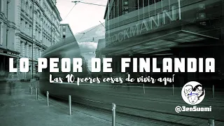 Lo PEOR de Finlandia - Vivir en Finlandia - Finlandia REAL