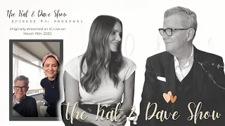 Katharine McPhee Foster & David Foster - Recap of The Kat & Dave show #4 BROADWAY (19 March 2020)