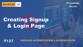 #157 Creating Signup & Login Page |Angular Authentication & Authorization |A Complete Angular Course