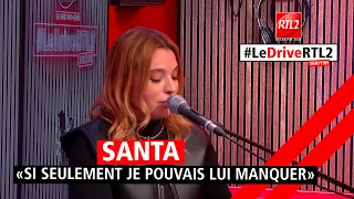 Santa interprète "Si seulement je pouvais lui manquer" dans #LeDriveRTL2 (25/03/24)