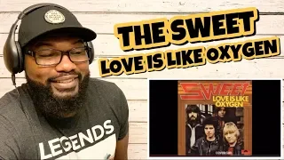 Sweet - Love Is Like Oxygen | REACTION