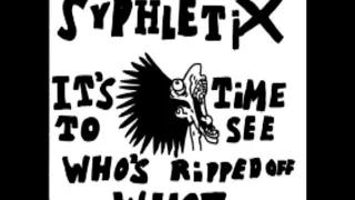 The Syphletix - Unreleased LP - 1984 - Full Album - PUNK 100%