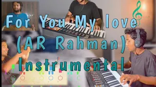 A.R. Rahman - For You My Love (O Bandeya ) | Instrumental | The solo noteZ | Ispak khan Bawra