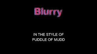 Puddle Of Mudd - Blurry - Karaoke - With Backing Vocals