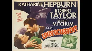 UNDERCURRENT (1946) Theatrical Trailer - Katharine Hepburn, Robert Taylor, Robert Mitchum