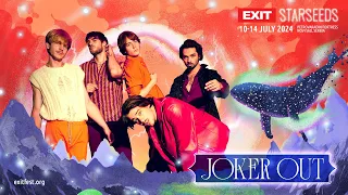 Joker Out | EXIT Starseeds 2024