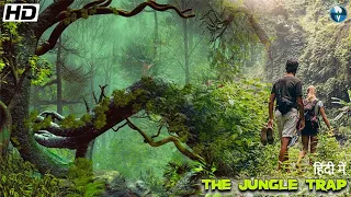 The Jungle Trap part 1||FULL movie in hindi ||hollywood adventure movie #adventure