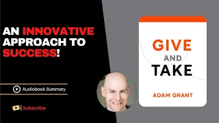 GIVE and TAKE by Adam Grant | Free Audiobook Summary