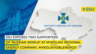 SSU detains 2 officials of Mykolaiv company who waited for occupation and denied Ukraine’s existence