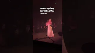 she’s really good…aurora concert opera house sydney australia 2023