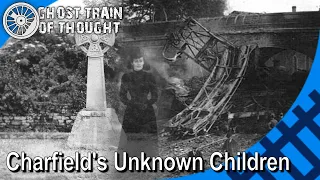 The Train crash, the Children and the Mysterious Woman in Black - Charfield Disaster