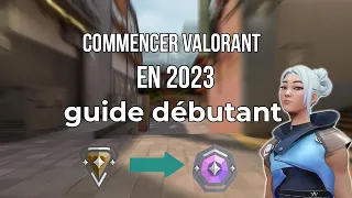 [FR] Bien Débuter/Progresser sur Valorant en 2023