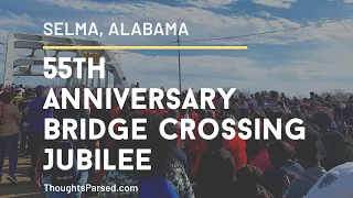 Selma Alabama Bridge Crossing Jubilee 2020 Bloody Sunday Rememberence