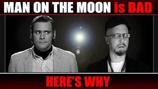 Man on the Moon is BAD, Here's Why - Nostalgia Critic