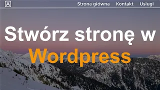 Jak Zrobić Stronę Internetową w Wordpress 2023 | 23 Kroki | Wordpress Tutorial dla Początkujących