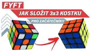 Jak složit 3x3 rubikovu kostku pro začátečníky | FYFT.cz