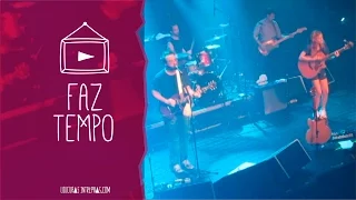Faz Tempo - Banda do Mar [Belo Horizonte - 29/11/2014]