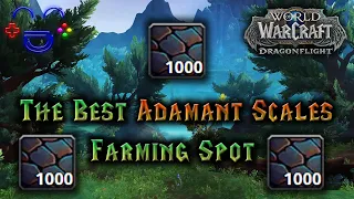 The Best Adamant Scales Skinning Farm - Dragonflight