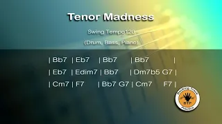 Tenor Madness Swing BackingTrack Tempo120 (Drum Bass Piano) - BackingTrackPractice