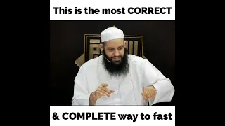 This is the most correct and complete way to fast | Abu Bakr Zoud