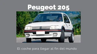 Peugeot 205, para ir al fin del mundo