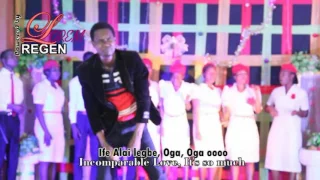 IFE REE SIMI OGA - LUKE WORSHIP + REGEN Choir  LOREM  powered by REGEN (Rechabite Generation)