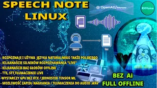 SpeechNote  Głosowe notatki po polsku, czytanie tekstu, tłumaczenie Open Whisp RHVoice OFFLINE Linux