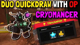 DUO QUICKDRAW TRIUMPH WITH OP CRYOMANCER | ROBLOX TOWER DEFENSE SIMULATOR TDS