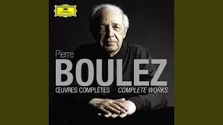 Boulez: Notations: I. Fantasque - Modéré