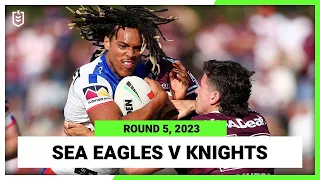 Manly-Warringah Sea Eagles v Newcastle Knights | NRL Round 5 | Full Match Replay