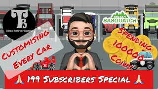 Sneaky Sasquatch: Spending 100000 Coins | Customizing Every Car | 199 Subscribers Special