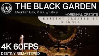 DESTINY REMASTERED | The Black Garden + End Credits - [4K]60FPS