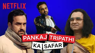 The Evolution Of Pankaj Tripathi | Gangs of Wasseypur, Sacred Games, Masaan | Netflix India