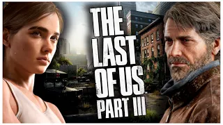 The Last Of Us 3 | A Prequel Story That Includes Tommy & Joel?! + Ellie See’s Abby Again?!