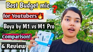 Best Budget Mic for Youtubers | BOYA M1 vs BOYA M1 Pro🔥 | Which is better? | Mic Review