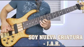 Soy Nueva Criatura | Bass Cover