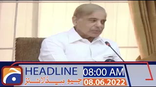 Geo News Headlines 08 AM | 8th June 2022