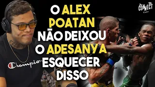 Lutador do UFC cita guerra mental de Alex Poatan contra Israel Adesanya - Caio Borralho Connect Cast