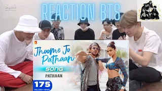 BTS reaction ~ Jhoome Jo Pathaan Song Shah Rukh Khan,Deepika