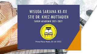 Wisuda Sarjana Ke-XII STIE DR. Khez Muttaqien T.A 2021-2022