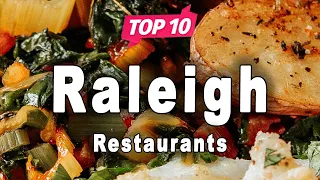 Top 10 Restaurants to Visit in Raleigh, North Carolina | USA - English