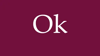 How to Pronounce ''Ok'' Correctly in German